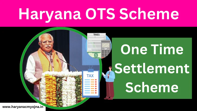 Haryana OTS Scheme: Full Form, One Time Settelement For Pre GST Tax Dues,